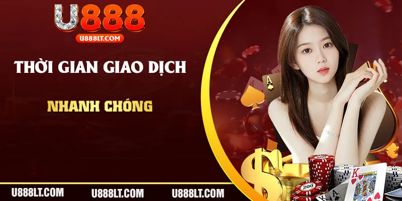 Quá trình giao dịch nhà cái chỉ mất khoảng 3 phút